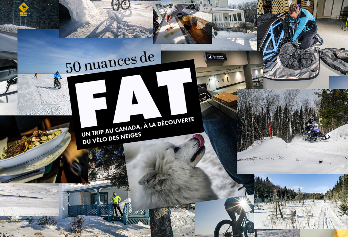 50 nuances de Fat : Vojo à la découverte du Canada