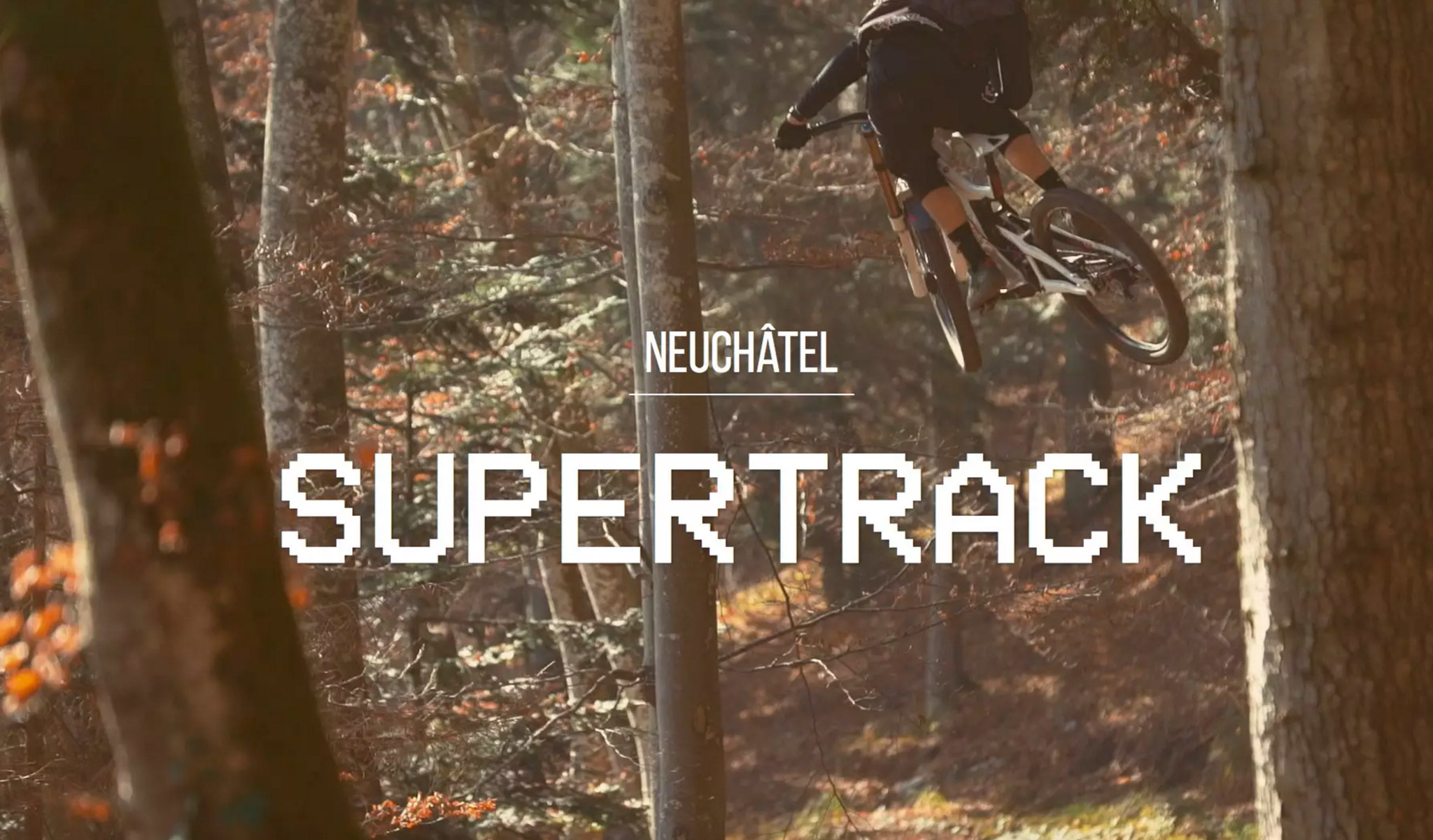 Supertrack à Neuchâtel