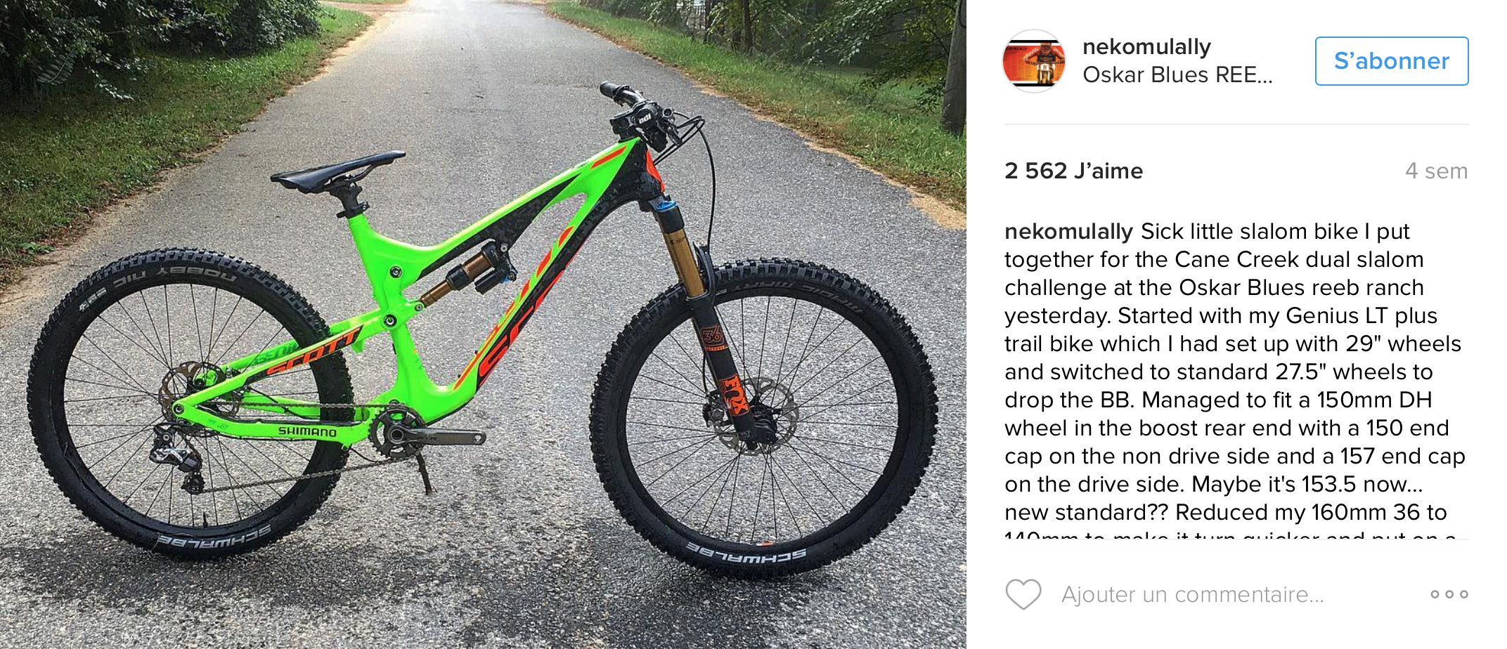 Neko Mulally s’est aussi concocté un vélo de slalom… en suivant le chemin inverse : roues de 27,5″ sur un cadre Genius 29 », fourche avec débattement réduit à 140mm au lieu de 160,…