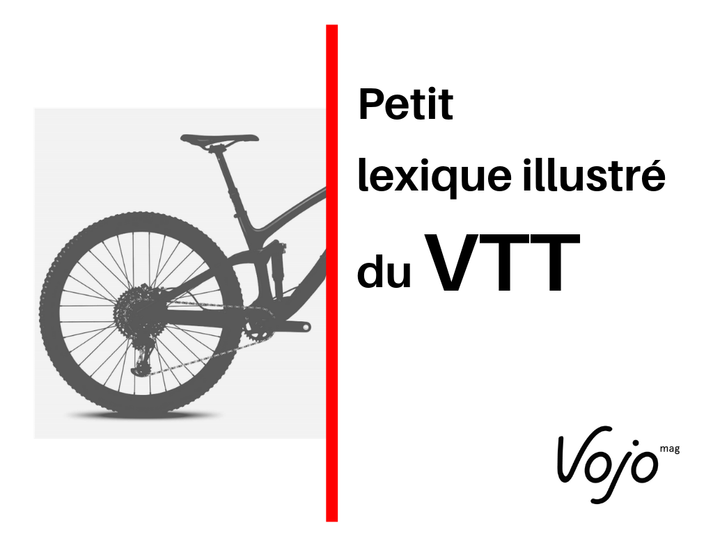 Image d'illustration de l'article : Petit lexique illustré du VTT : toutes les clés pour comprendre